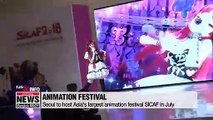 Seoul to host Asia's largest animation festival SICAF in July