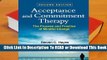 Full E-book Acceptance and Commitment Therapy, Second Edition: The Process and Practice of Mindful