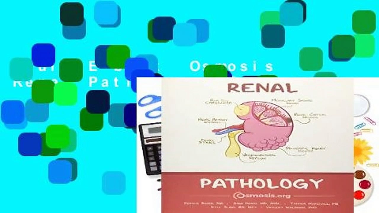 Full E-book  Osmosis Renal Pathology  Review