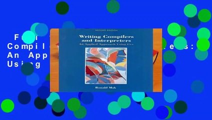 Full version  Writing Compilers and Interpreters: An Applied Approach Using C++ Complete