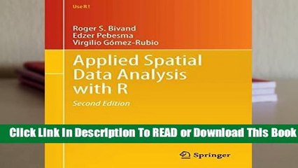 Full E-book Applied Spatial Data Analysis with R (Use R!)  For Kindle