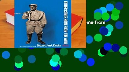 About For Books  Father Comes Home from the Wars (Parts 1, 2   3)  Review