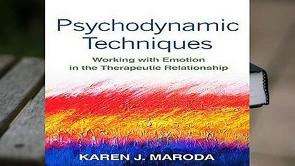 Online Psychodynamic Techniques: Working with Emotion in the Therapeutic Relationship  For Trial