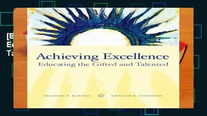 [BEST SELLING]  Achieving Excellence: Educating the Gifted and Talented