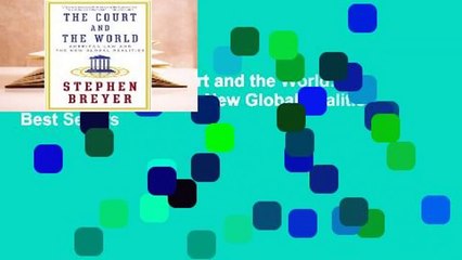 Full version  The Court and the World: American Law and the New Global Realities  Best Sellers