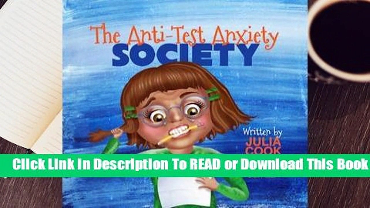 The Anti-Test Anxiety Society Complete