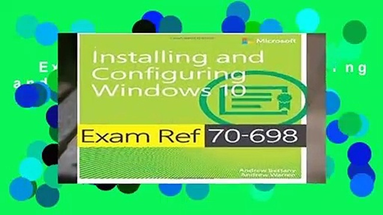 Exam Ref 70-698 Installing and Configuring Windows 10  For Kindle