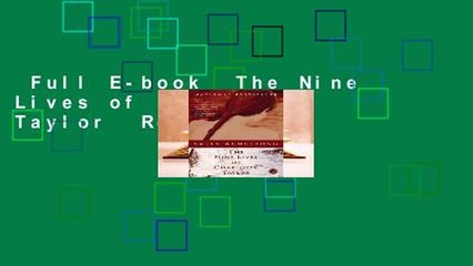 Full E-book  The Nine Lives of Charlotte Taylor  Review