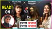 Erica Fernandez, Pooja Banerjee, Shubhaavi Choksey REACT On Mr. Bajaj aka Karan Singh Grover