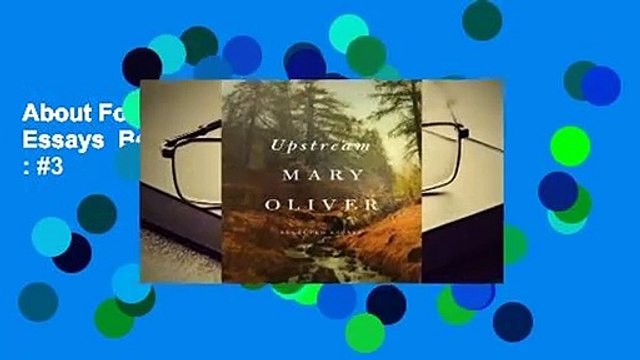About For Books Upstream: Selected Essays Best Sellers Rank : #3