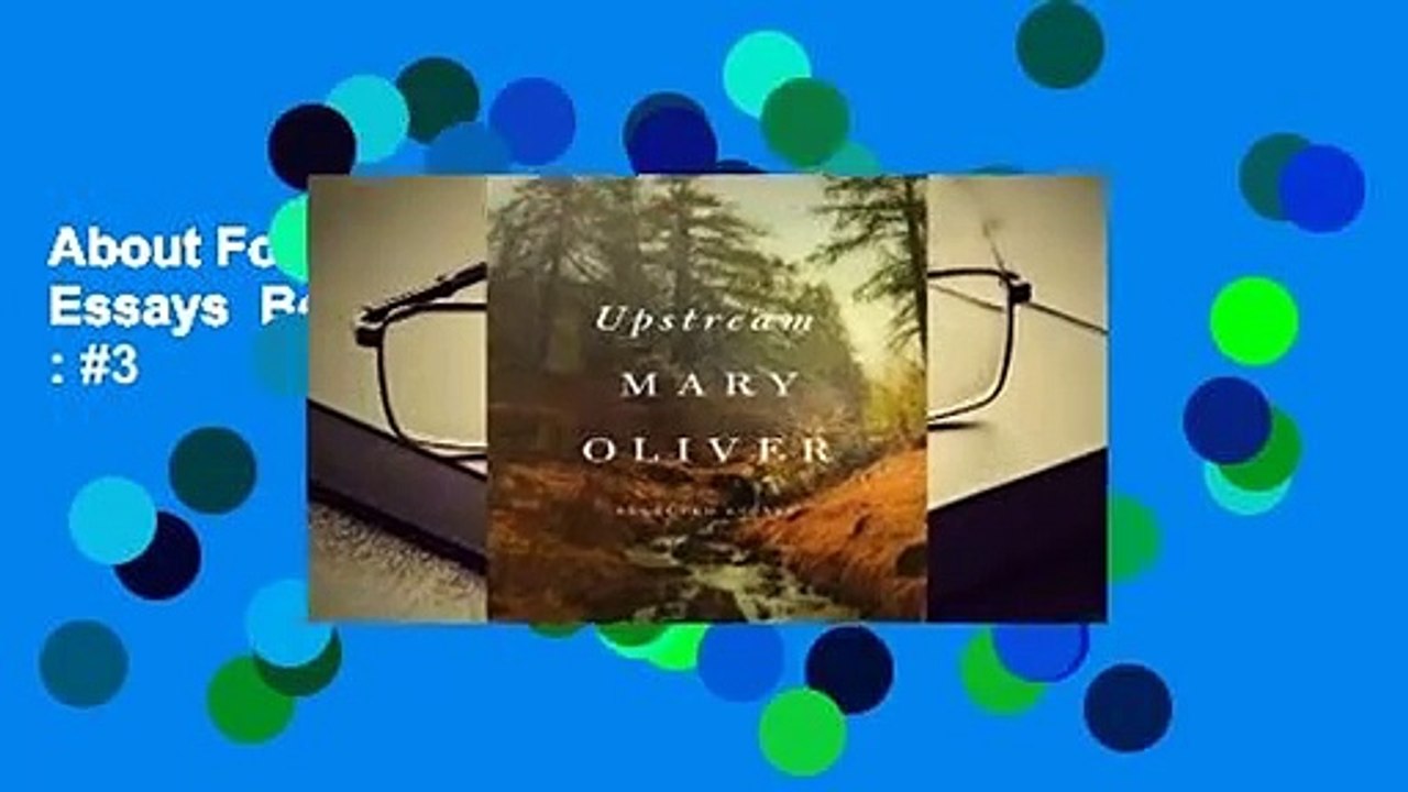 About For Books  Upstream: Selected Essays  Best Sellers Rank : #3