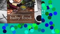 Online Nourishing Baby Food: Traditional Recipes to Raise a Healthy Eater from 6 Months to