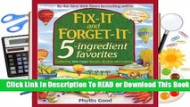 Full E-book Fix-It and Forget-It 5-Ingredient Favorites: Comforting Slow-Cooker Recipes, Revised