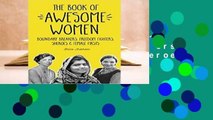 The Book of Awesome Women: Boundary Breakers, Freedom Fighters, Sheroes and Female Firsts  Best