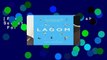 [Read] Lagom: The Swedish Secret of Living Well  For Trial