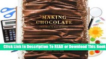 [Read] The Dandelion Chocolate Book: Making Chocolate from Bean to Bar to Brownie  For Kindle