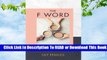 Full E-book The F Word: A personal exploration of modern female friendship  For Full