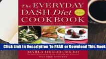 Full E-book The Everyday DASH Diet Cookbook: Over 150 Fresh and Delicious Recipes to Speed Weight