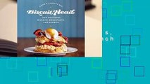 Online Biscuit Head: New Southern Biscuits, Breakfasts, and Brunch  For Full
