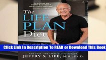 Full E-book The Life Plan Diet: How Losing Belly Fat is the Key to Gaining a Stronger, Sexier,