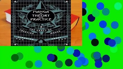 Manga in Theory and Practice: The Craft of Creating Manga  For Kindle