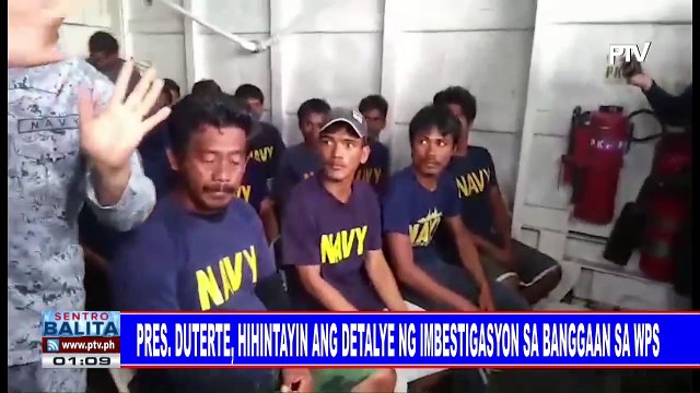 Pangulong #Duterte, hihintayin ang detalye sa imbestigasyon sa banggaan sa WPS