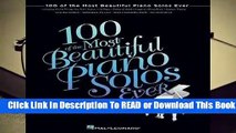 Online 100 Of The Most Beautiful Piano Solos Ever  For Free
