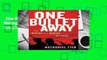 One Bullet Away: The Making of a Marine Officer Complete