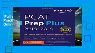Full version  PCAT Prep Plus 2018-2019: 2 Practice Tests + Proven Strategies + Online (Kaplan