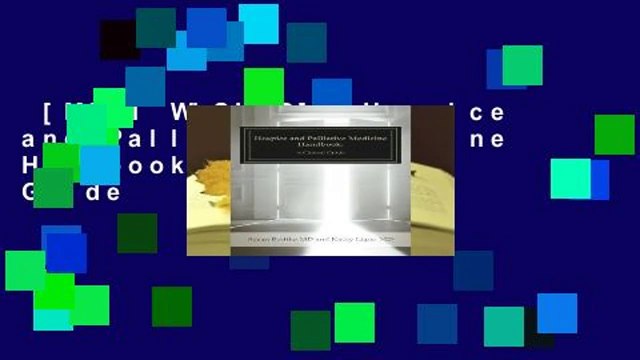 [MOST WISHED] Hospice and Palliative Medicine Handbook: A Clinical Guide