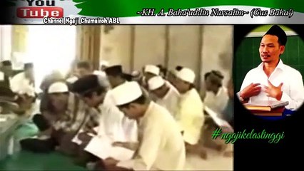 Argumentasi ikmiah gus baha