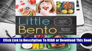 Online Little Bento: 32 Irresistible Bento Box Lunches for Kids  For Online