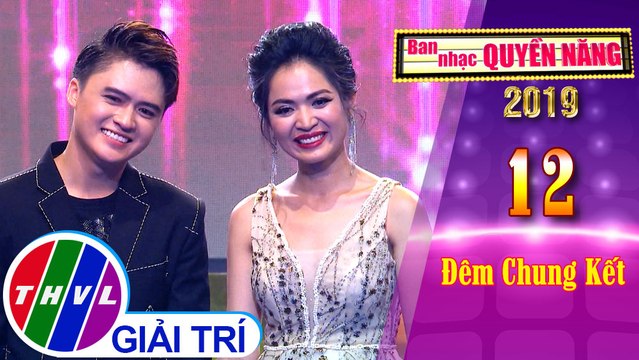 THVL | Ban nhạc quyền năng Mùa 3 - Tập 12[10]: Tình Yêu Tôi Hát - Đào Ngọc Sang, Duyên Quỳnh