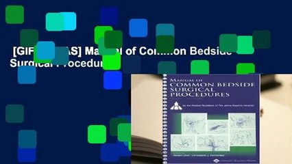 [GIFT IDEAS] Manual of Common Bedside Surgical Procedures