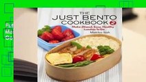 Full E-book The Just Bento Cookbook 2: Make-Ahead, Easy, Healthy Lunches to Go  For Kindle