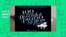 Full E-book 100 Of The Most Beautiful Piano Solos Ever  For Online