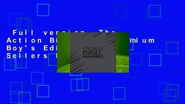 Full version The Action Bible ESV Premium Boy's Edition Best Sellers Rank : #4