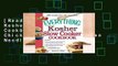 [Read] The Everything Kosher Slow Cooker Cookbook: Includes Chicken Soup with Lukshen Noodles,