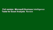 Full version  Microsoft Business Intelligence Tools for Excel Analysts  Review