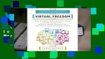 About For Books  Virtual Freedom: How to Work with Virtual Staff to Buy More Time, Become More