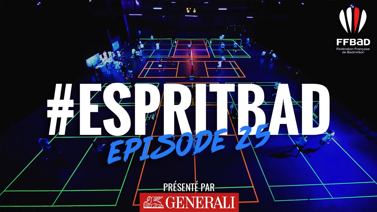 #EspritBad - épisode 25 - Blackminton