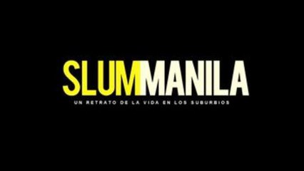 SlumManila: un retrato de la vida en los suburbios