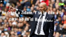 No traga a Zidane. Y se lo dice a la cara: lío en el Real Madrid