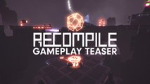 Recompile - Trailer de gameplay E3 2019