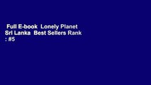 Full E-book  Lonely Planet Sri Lanka  Best Sellers Rank : #5