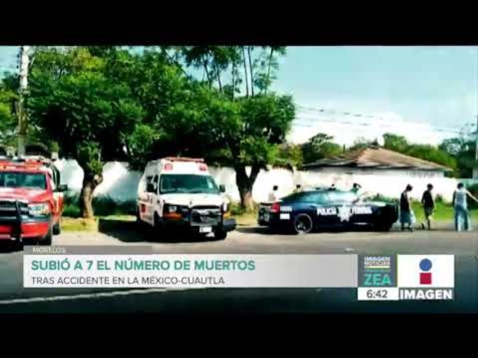 Suman 7 muertos por choque de tráiler en la México-Cuautla | Noticias con Francisco Zea