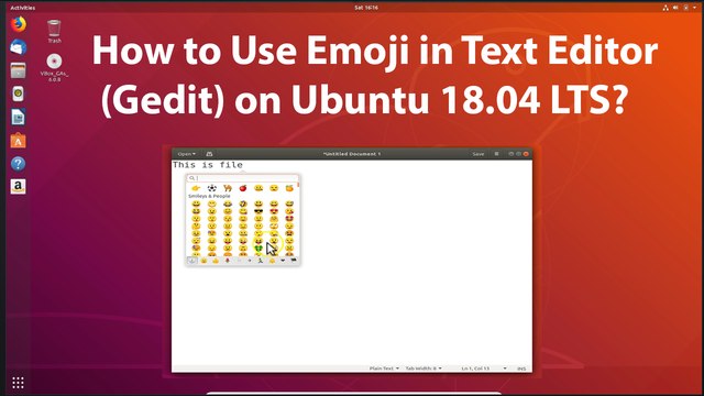 How to Use Emoji in Text Editor(Gedit) on Ubuntu 18.04 LTS?