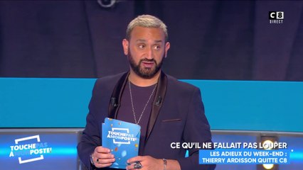 Les adieux de Thierry Ardisson sur C8 : les infos de Cyril Hanouna