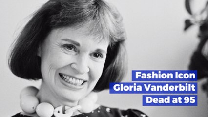 Gloria Vanderbilt Has Passed Away