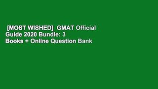 [MOST WISHED]  GMAT Official Guide 2020 Bundle: 3 Books + Online Question Bank